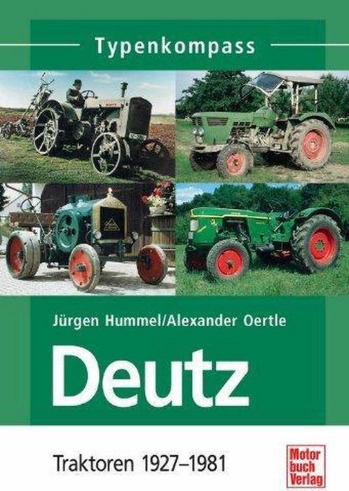9783613029200 Deutz Traktoren 1927 - 1981, Boeken, Studieboeken en Cursussen, Nieuw, Verzenden