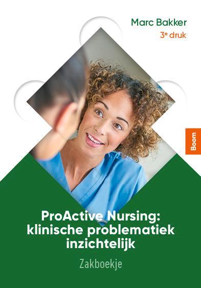 ProActive Nursing: zakboekje, 9789024439409, Boeken, Studieboeken en Cursussen, Zo goed als nieuw, Verzenden