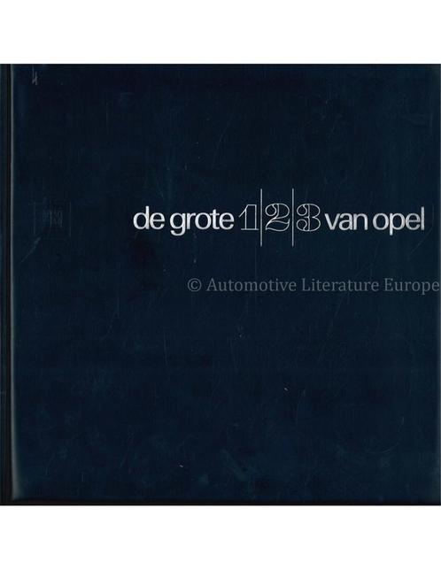 DE GROTE 1 | 2 |3 VAN OPEL (KAPITÄN - ADMIRAL - DIPLOMAT, Boeken, Auto's | Boeken, Opel