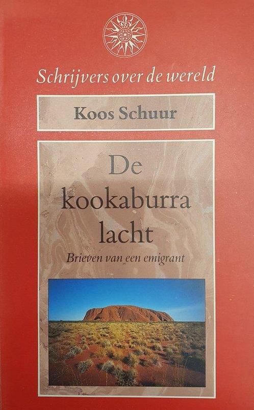 Kookaburra lacht 9789027419521 Koos Schuur, Boeken, Romans, Gelezen, Verzenden