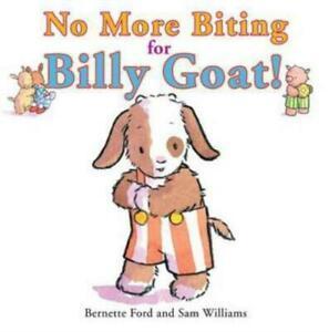 No more biting for Billy Goat by Bernette G Ford (Hardback), Boeken, Overige Boeken, Gelezen, Verzenden