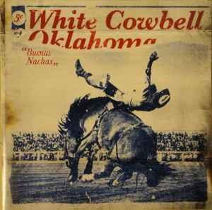 cd - White Cowbell Oklahoma - Buenas Nachas, Cd's en Dvd's, Cd's | Overige Cd's, Zo goed als nieuw, Verzenden