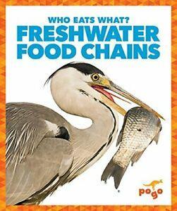 Freshwater Food Chains (Who Eats What). Pettiford   New, Boeken, Natuur, Zo goed als nieuw, Verzenden