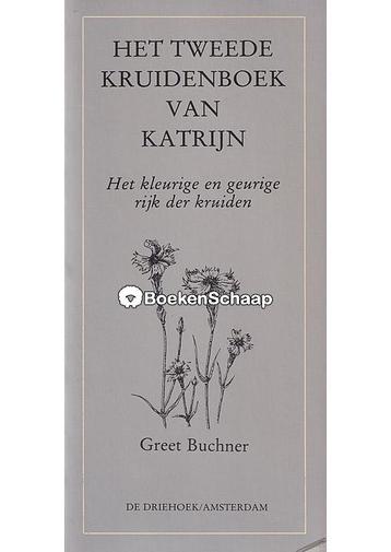 Het tweede kruidenboek van Katrijn Greet Buchner