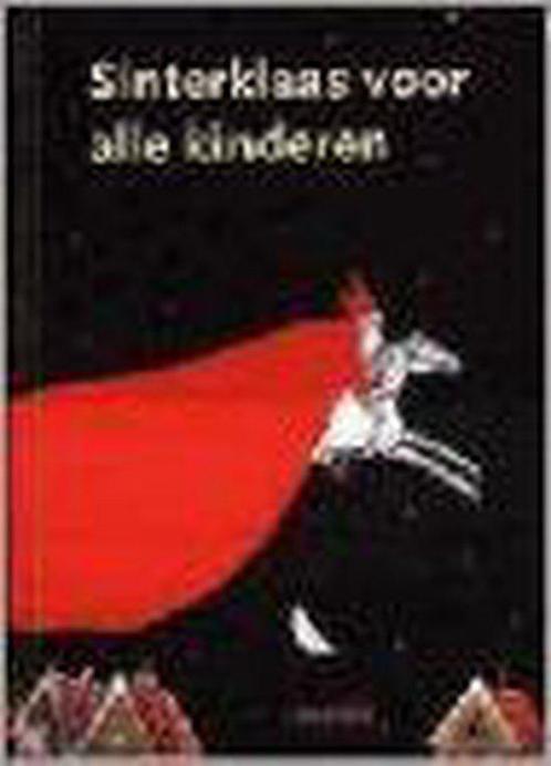 Sinterklaas Voor Alle Kinderen 9789025830694 Burny Bos, Boeken, Kinderboeken | Kleuters, Gelezen, Verzenden