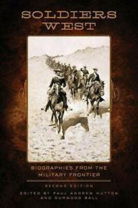 Soldiers West: Biographies from the Military Frontier., Boeken, Biografieën, Zo goed als nieuw, Verzenden
