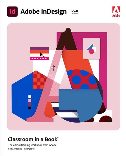 9780136870289 Adobe InDesign Classroom in a Book (2021 re..., Boeken, Schoolboeken, Zo goed als nieuw, Verzenden