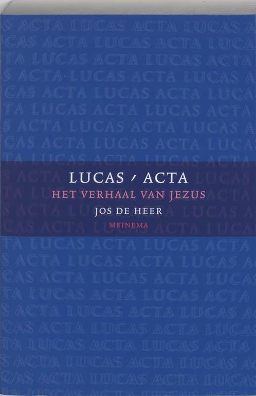 Lucas-Acta / 2 Het verhaal van Jezus 9789021141282 Heer, Boeken, Godsdienst en Theologie, Gelezen, Verzenden