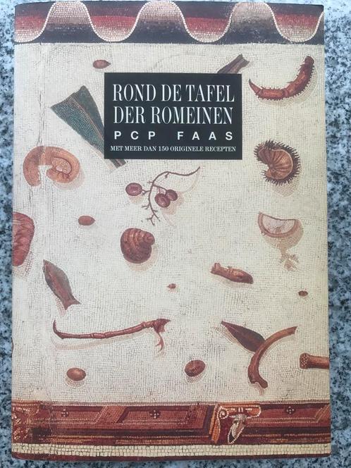 Rond de tafel der Romeinen  (P.C.P. Faas), Boeken, Kookboeken, Italië, Gelezen, Voorgerechten en Soepen, Hoofdgerechten, Tapas, Hapjes en Dim Sum