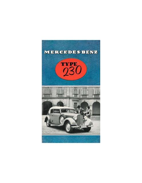 1937 MERCEDES BENZ 230 BROCHURE NEDERLANDS, Boeken, Auto's | Folders en Tijdschriften