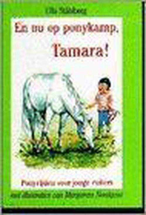 Nu op ponykamp tamara 9789025407513 Stahlberg, Boeken, Kinderboeken | Jeugd | 13 jaar en ouder, Gelezen, Verzenden