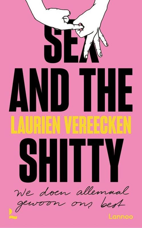 Sex and the Shitty 9789401492638 Laurien Vereecken, Boeken, Overige Boeken, Gelezen, Verzenden