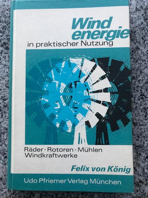Windenergie in praktischer Nutzung (Felix von Konig), Boeken, Techniek, Overige onderwerpen, Gelezen, Verzenden
