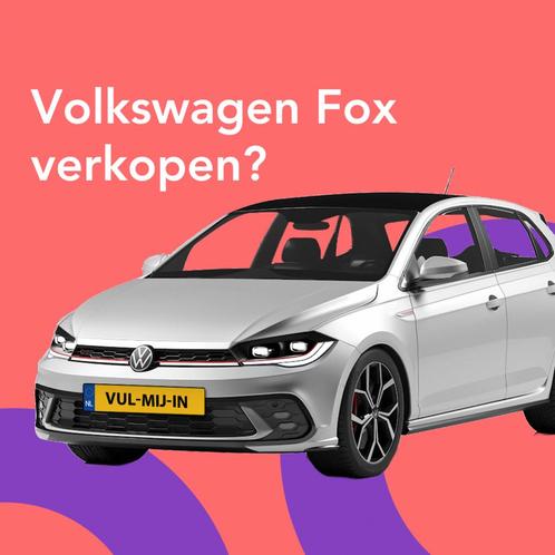 Vliegensvlug en Gratis jouw Volkswagen Fox Verkopen, Auto diversen, Auto Inkoop