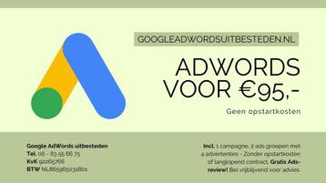 Google Ads (AdWords) uitbesteden voor €95,- p/m Incl. opbouw