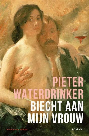 Biecht aan mijn vrouw - Pieter Waterdrinker 9789038811376