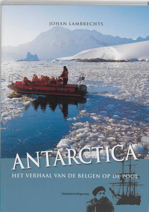 Antarctica 9789002220012 Johan Lambrechts, Boeken, Geschiedenis | Wereld, Gelezen, Verzenden