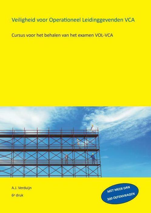 VOL-VCA - Veiligheid voor Operationeel Leidinggevenden, Boeken, Studieboeken en Cursussen, Nieuw, MBO, Beta, Ophalen of Verzenden
