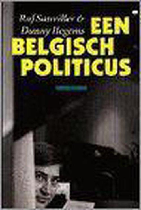 Een Belgisch politicus 9789025424220 Danny Ilegems, Boeken, Geschiedenis | Wereld, Gelezen, Verzenden
