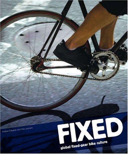 Fixed: Global Fixed-Gear Bike Culture, Andrew Edwards, Max, Boeken, Motoren, Gelezen, Verzenden