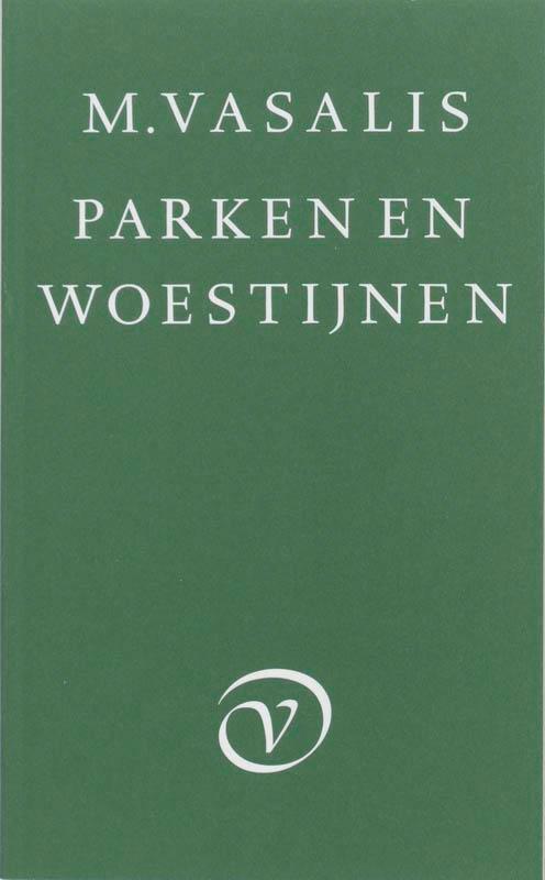Parken en woestijnen 9789028201989 M. Vasalis, Boeken, Gedichten en Poëzie, Gelezen, Verzenden