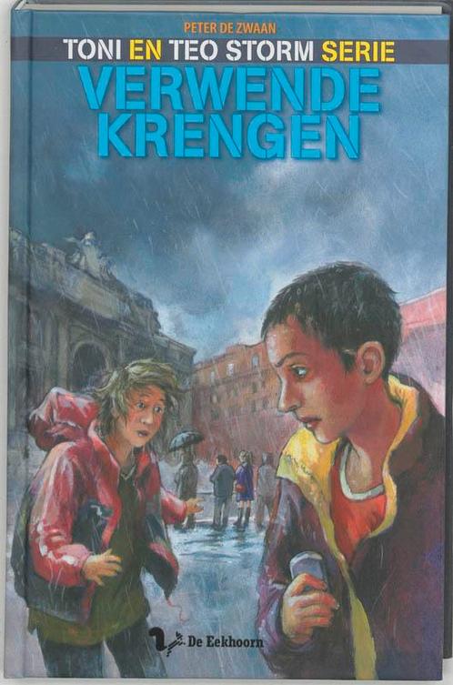 Toni En Teo Storm Verwende Krengen 9789045410555 P. De Zwaan, Boeken, Kinderboeken | Jeugd | 10 tot 12 jaar, Gelezen, Verzenden