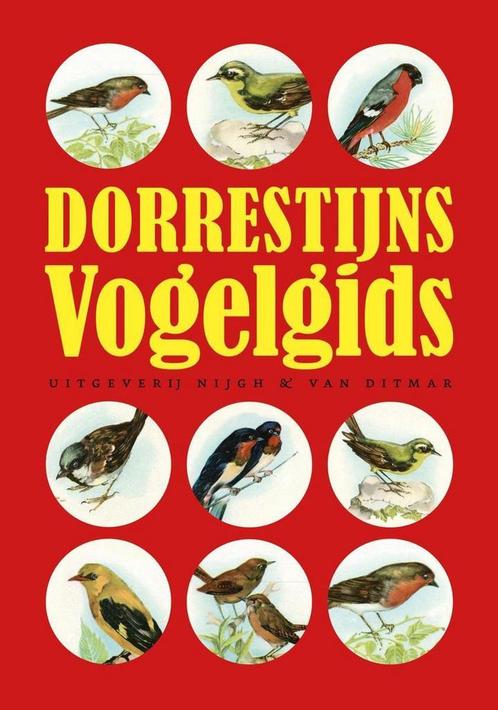 Dorrestijns Vogelgids - Hans Dorrestijn -   9789038809823, Boeken, Natuur, Vogels, Nieuw, Ophalen of Verzenden