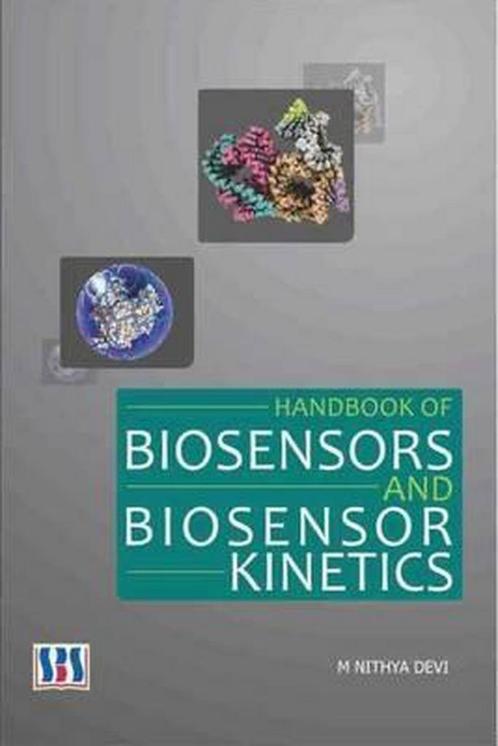 9789380090566 Handbook of Biosensors  Biosensor Kinetics, Boeken, Informatica en Computer, Nieuw, Verzenden