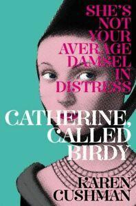 Catherine, called Birdy by Karen Cushman (Paperback), Boeken, Overige Boeken, Gelezen, Verzenden