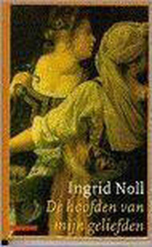 De hoofden van mijn geliefden 9789025402693 Ingrid Noll, Boeken, Romans, Gelezen, Verzenden