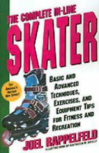 The Complete In-Line Skater: Basic and Advanced Techniques,, Boeken, Motoren, Gelezen, Verzenden