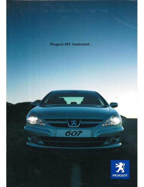 2005 PEUGOT 607 BROCHURE NEDERLANDS, Boeken, Auto's | Folders en Tijdschriften, Peugeot
