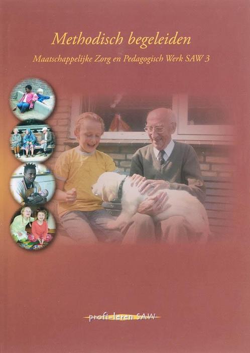 Maatschappelijke zorg en pedagogisch werk SAW 3 - Methodisch, Boeken, Schoolboeken, Gelezen, Verzenden