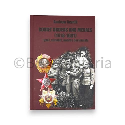 Soviet Orders and Medals (1918-1991) – Andrew Reznik, Verzamelen, Militaria | Algemeen, Overige gebieden, Boek of Tijdschrift
