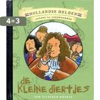 De kleine diertjes | Hollandse helden | Antoni van, Boeken, Verzenden, Gelezen, Arend van Dam