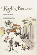 Kajtus, tovenaar 9789491740428 Janusz Korczak, Boeken, Verzenden, Zo goed als nieuw, Janusz Korczak