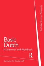Basic Dutch: A Grammar and Workbook 9780415774437 Oosterhoff, Verzenden, Zo goed als nieuw, Oosterhoff