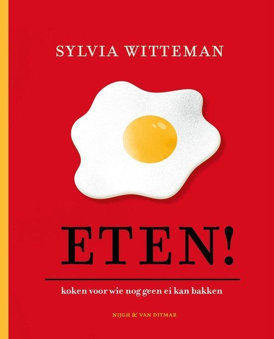 Eten! - Sylvia Witteman - 9789038812908, Boeken, Kookboeken, Europa, Nieuw, Voorgerechten en Soepen, Hoofdgerechten, Ophalen of Verzenden