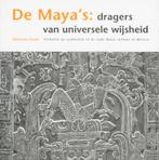 De Mayas dragers van universele wijsheid 9789077944011, Verzenden, Gelezen, N. Zwaal