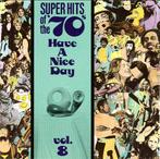 cd - Various - Super Hits Of The 70s - Have A Nice Day,..., Verzenden, Zo goed als nieuw