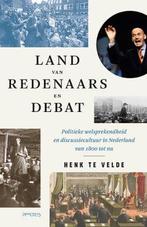 Land van redenaars en debat (9789044657784, Henk te Velde), Boeken, Verzenden, Nieuw