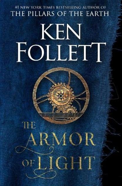 The Armor of Light | 9780525954996 | Ken Follett, Boeken, Literatuur, Zo goed als nieuw
