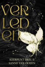 Verleden / Keerpunt / 2 9789083395227 Sanne Van Ooijen, Boeken, Verzenden, Zo goed als nieuw, Sanne Van Ooijen