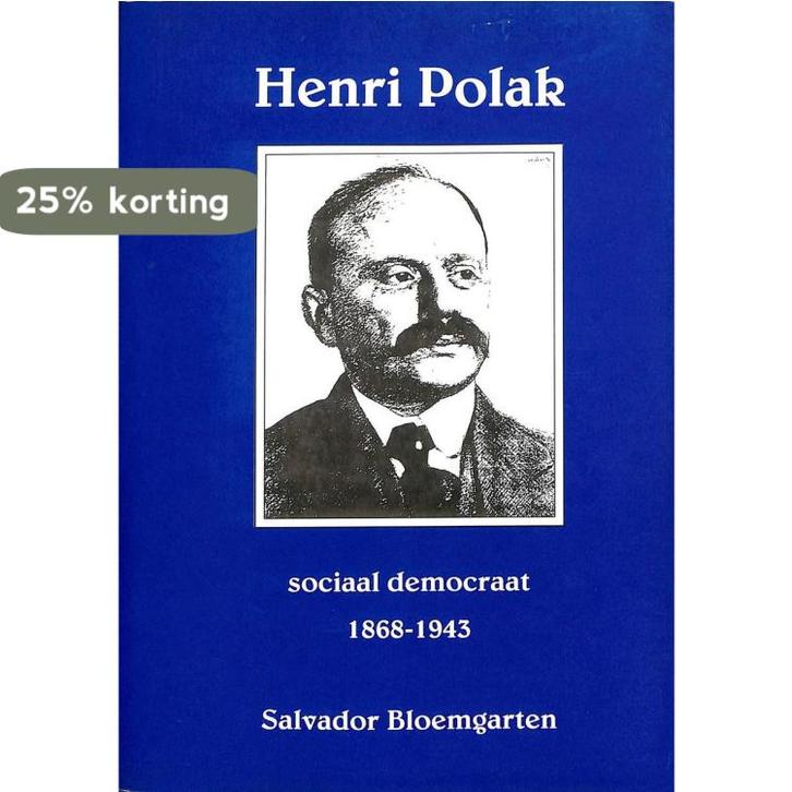 Henri Polak 9789012080415 S.E. Bloemgarten, Boeken, Geschiedenis | Wereld, Gelezen, Verzenden