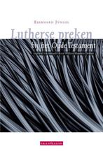 Lutherse preken bij het Oude Testament 9789492183583, Boeken, Godsdienst en Theologie, Verzenden, Gelezen, Eberhard Jüngel