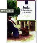 Juda, de buurjongen van Maria / Rooie oortjesreeks, Boeken, Kinderboeken | Jeugd | 13 jaar en ouder, Verzenden, Zo goed als nieuw