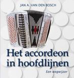 9789086661329 Het accordeon in hoofdlijnen | Tweedehands, Zo goed als nieuw, Jan van den Bosch, Verzenden