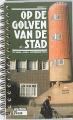Op de golven van de stad 9789081439718 Miseum Het Schip, Verzenden, Gelezen, Miseum Het Schip