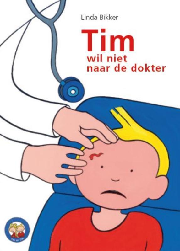 Tim wil niet naar de dokter / Tes en Tim 9789033609275, Boeken, Kinderboeken | Jeugd | onder 10 jaar, Gelezen, Verzenden