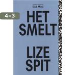 Het smelt / Das Mag Midprices / 1 9789492478641 Lize Spit, Boeken, Verzenden, Zo goed als nieuw, Lize Spit